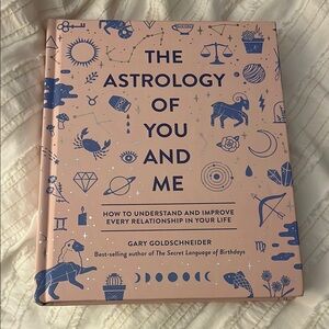 The Astrology of You and Me- Gary Goldschneider